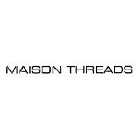 Maison Threads